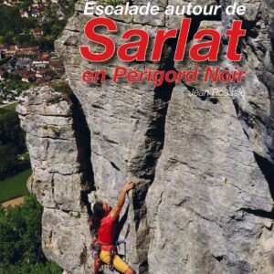 Escalade autour de Sarlat en Périgord Noir