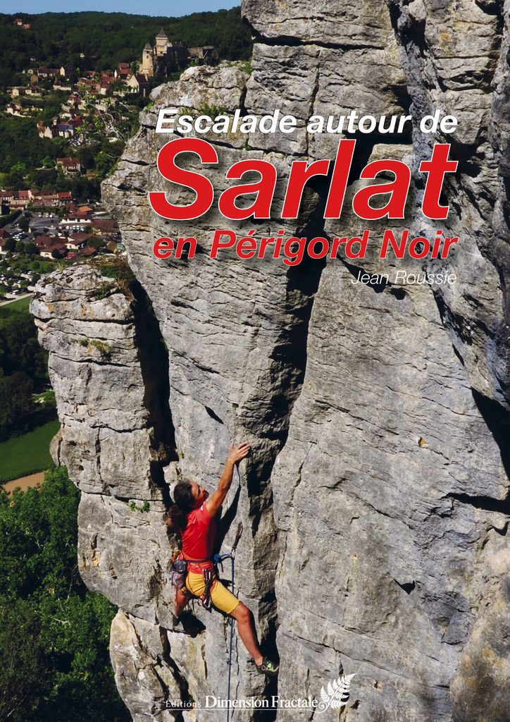 Escalade autour de Sarlat en Périgord Noir
